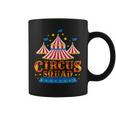 Circus Squad Carnival Staff Birthday Party Event Theme Show Coffee Mug