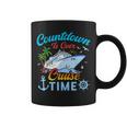 Countdown Is Over It's Cruise Time Cruise Ship Coffee Mug