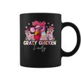 Crazy Chicken Lady Girls Chickens Lover Coffee Mug