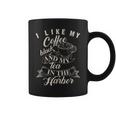 Cute I Like My Coffee Black And My Tea In The Harbor Coffee Mug