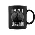 Cute I'm In It For The Long Run Running Coffee Mug