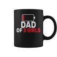 Dad Of 3 Three Girls Low Battery Father's Day Dad Coffee Mug