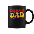 Dad Dance She Get It From Proud Dancer Dancing Father's Day Coffee Mug
