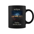 Dallas Texas Eclipse April 8 2024 04082024 Eclipse Of Sun Coffee Mug