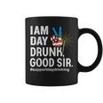 I Am Day Drunk Good Sir 4Th Of July Coffee Mug