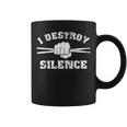 I Destroy Silence Awesome Drummer Drums Accessories Coffee Mug