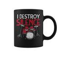 I Destroy Silence Drums Drumming Drummer Percussionist Coffee Mug
