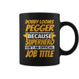 Dobby Looms Pegger Humor Coffee Mug