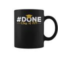 Done Class Of 2024 Graduation Senior 2024 Graduate Coffee Mug