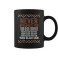 Don't Apologize For Your Blackness Junenth Black History Coffee Mug