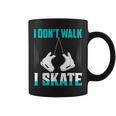 I Don't Walk I Skate Figure Skater Skating Coffee Mug