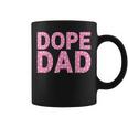 Dope Dad Weed Father's Day Smoking Father Daddy Coffee Mug