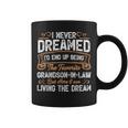 I Never Dreamed Being The Favorite Grandson In Law Coffee Mug