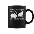Driving My Husband Crazye Rabbit At A Time Coffee Mug