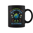 Earth Day Teacher The Future Of Earth Is In My Classroom Coffee Mug