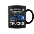 Easily Distracted By Trucks Semi Trailer Trucks Driver Coffee Mug