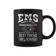 Emt Proud Paramedic Best Friend Ems Coffee Mug