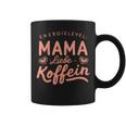 Energielevel Mama Liebe Koffein Muttertag Geburtstag Beste Tassen