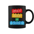 Everything S Awesome For The Eternal Optimist Great Coffee Mug