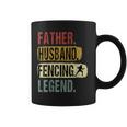 Father Husband Fencing Legend Fencing Dad Father's Day Coffee Mug