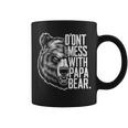 Father's Day Don't Mess With Papa Bear Coffee Mug