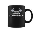 Your Favorite Commentator Co-Worker On The Job Coffee Mug