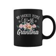 My Favorite People Call Me Grandma Floral Birthday Grandma Coffee Mug My Favorite People Call Me Grandma Floral Birthday Grandma Coffee Mug