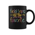 Field Trips Are My Favorite Teacher Students Field Day Coffee Mug