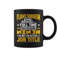 Flight Surgeon Job Title Flight Medical Officer Coffee Mug
