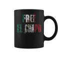 Free El Chapo Flag Of Mexico Sinaloa Mexico Coffee Mug