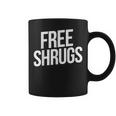 Free Shrugs Free Hugs Parody Coffee Mug