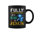 Fully Vaccinated By The Blood Of Jesus Shining Cross & Lion Coffee Mug