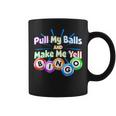 Bingo King Make Me Yell Bingo Coffee Mug