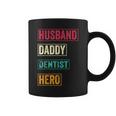 Dentist Dad Dentist Father's Day Coffee Mug