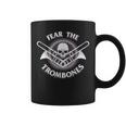Fear The Trombone Player Accessories Women Coffee Mug