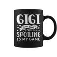 Gigi Is My Name Spoiling Is My Game Grandma Coffee Mug