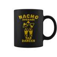 Nacho Average Tap Dancer Cinco De Mayo Mexican Dancing Coffee Mug
