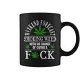 Smoking Weed With No Chance Of Giving A Fuck Coffee Mug