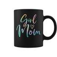 Girl Mom For Mother Mama Of Girls Tie Dye Coffee Mug