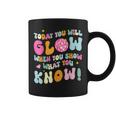 You Glow When You Show What You Know Test Day Teachers Coffee Mug