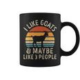 I Like Goats And Maybe Like 3 People Goat Coffee Mug