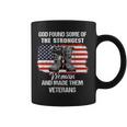 God Found Some Of The Strongest Women And Made Them Veterans Coffee Mug