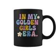 In My Golden Girls Era Apparel Coffee Mug