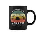 Gracioso Lo Que Sucede En La Cueva Del Hombre Se Queda En La Cueva Del Hombre Taza de café