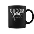 Groom Squad Groomsmen Bachelor Groom Best Man Coffee Mug