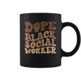 Groovy Dope Black Social Worker Black History Month Coffee Mug