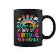 Happy First Day Of Virtual 4Th Grade Coffee Mug