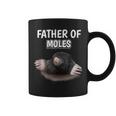 Herren Jungen Father Of Moles Papaatertag Maulwurf Tassen