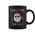 I Do It For The Hos Santa Claus Ugly Christmas Sweater Coffee Mug