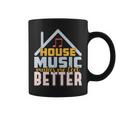 House Music Lover Quote For Edm Raver Dj Coffee Mug